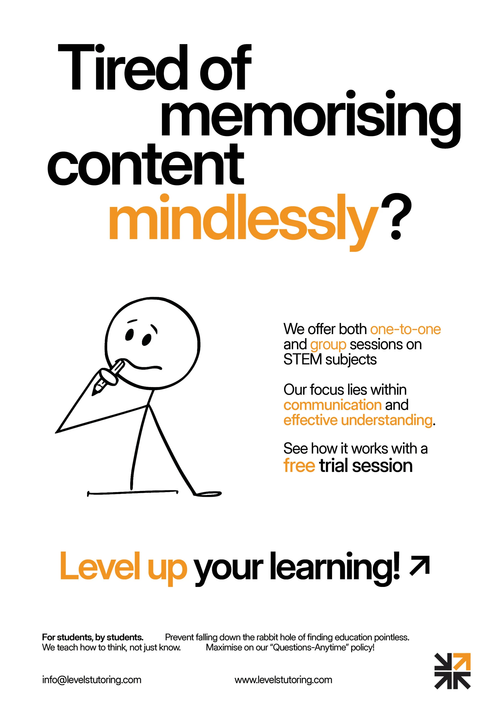 Levels poster asking ‘Tired of memorising content mindlessly?’ with orange highlights and a hand-drawn character